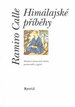 Himálajské příběhy - Ramiro Calle - Kliknutím na obrázek zavřete
